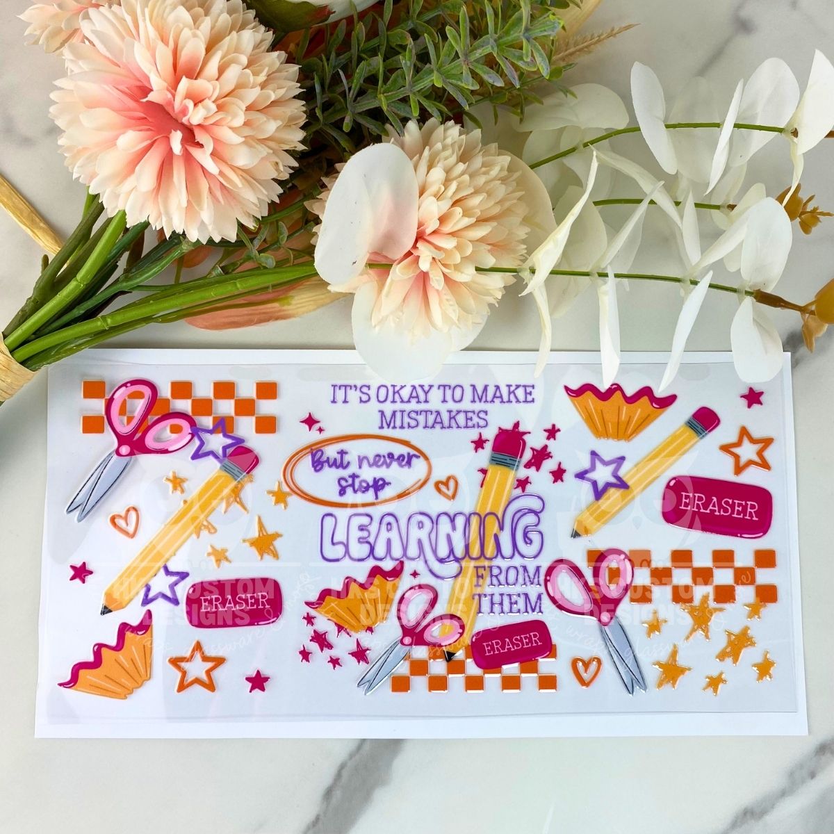 It's Okay to Make Mistakes | 16 oz UV DTF Wrap