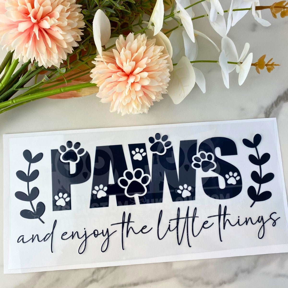 Paws and Enjoy the Little Things | 16 oz UV DTF Wrap