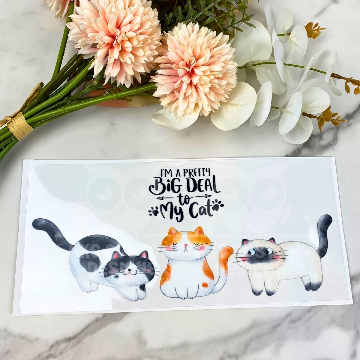Big Deal to my Cat | 16 oz UV DTF Wrap
