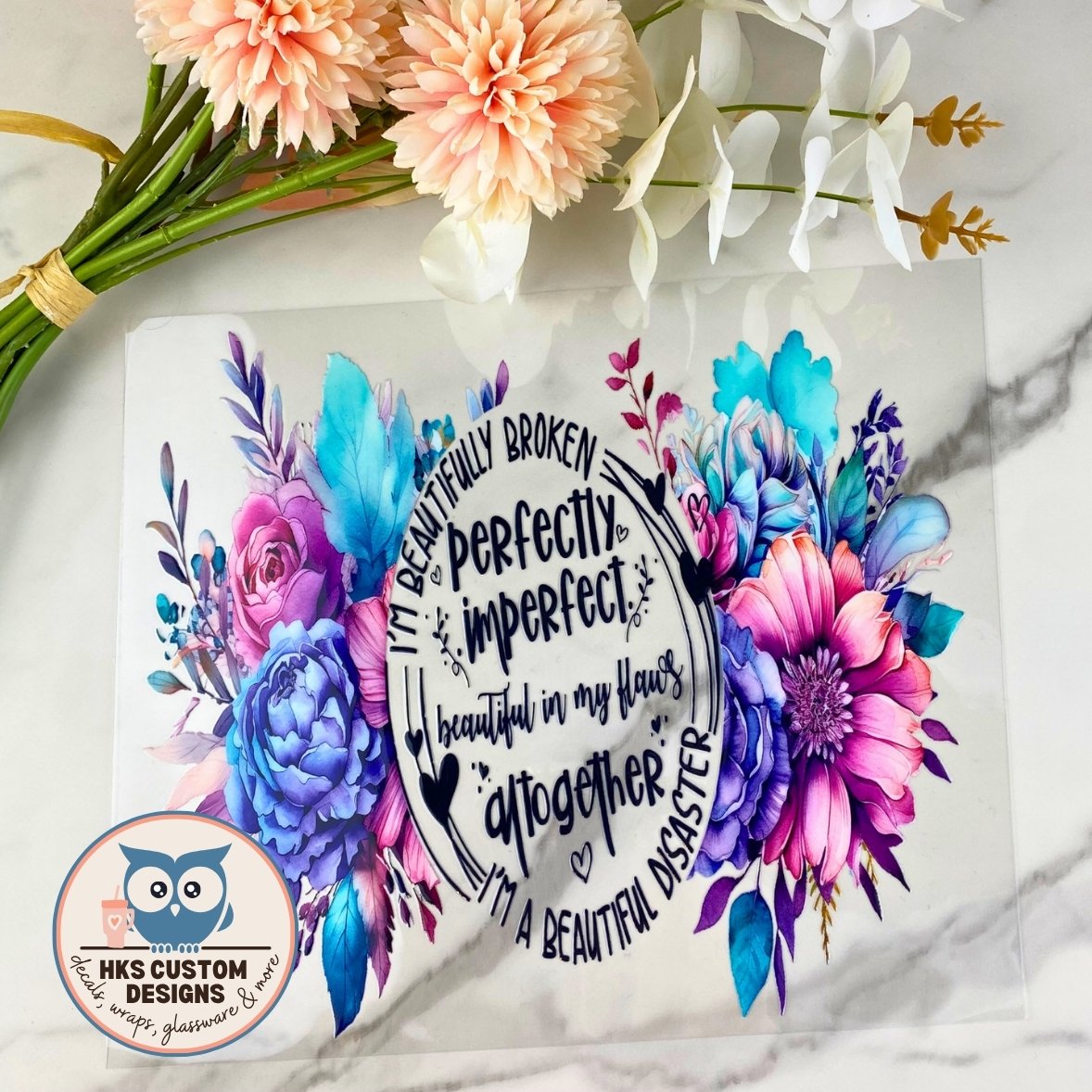 Perfectly Imperfect | 20/25 oz UV DTF Wrap
