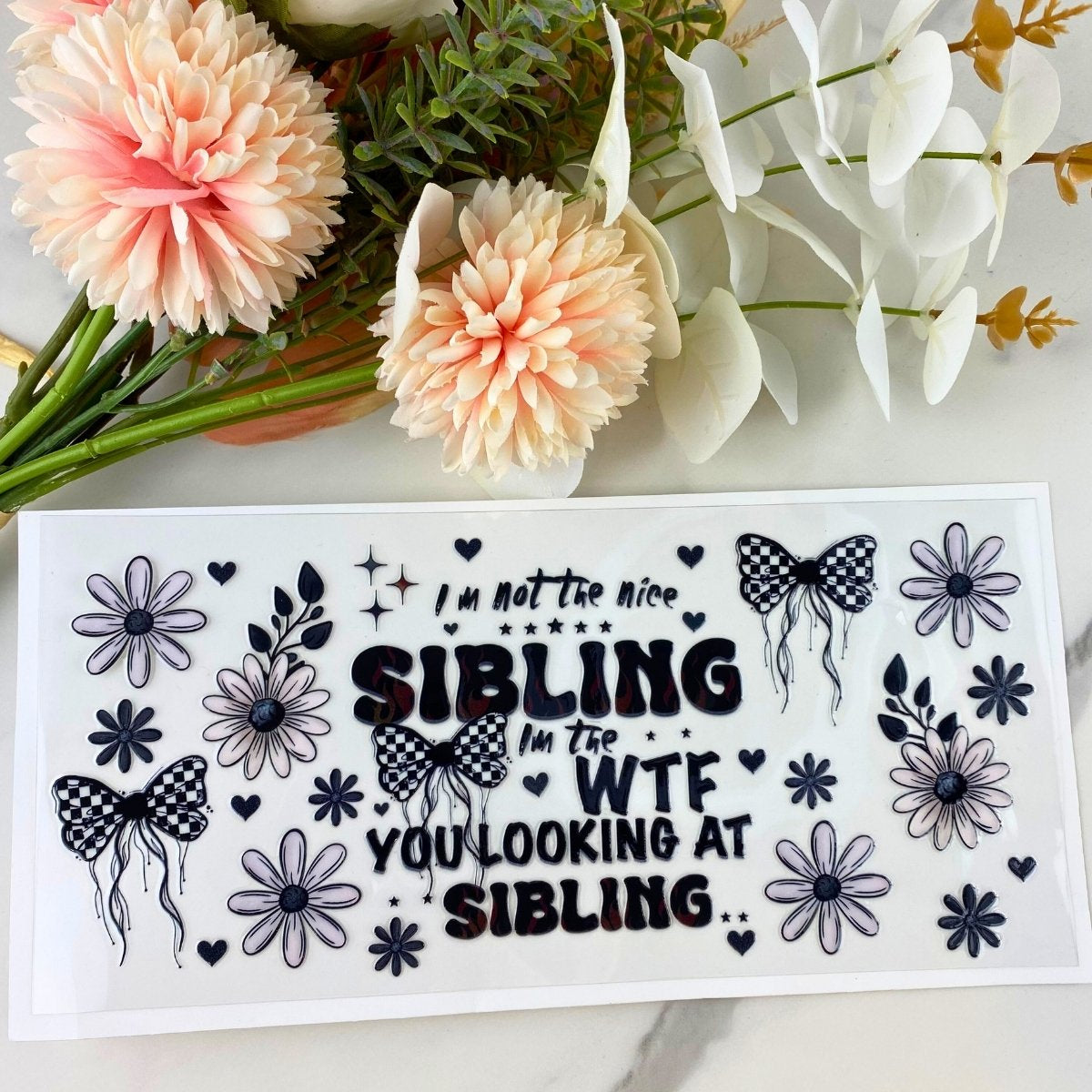 WTF Sibling | 16 oz UV DTF Wrap
