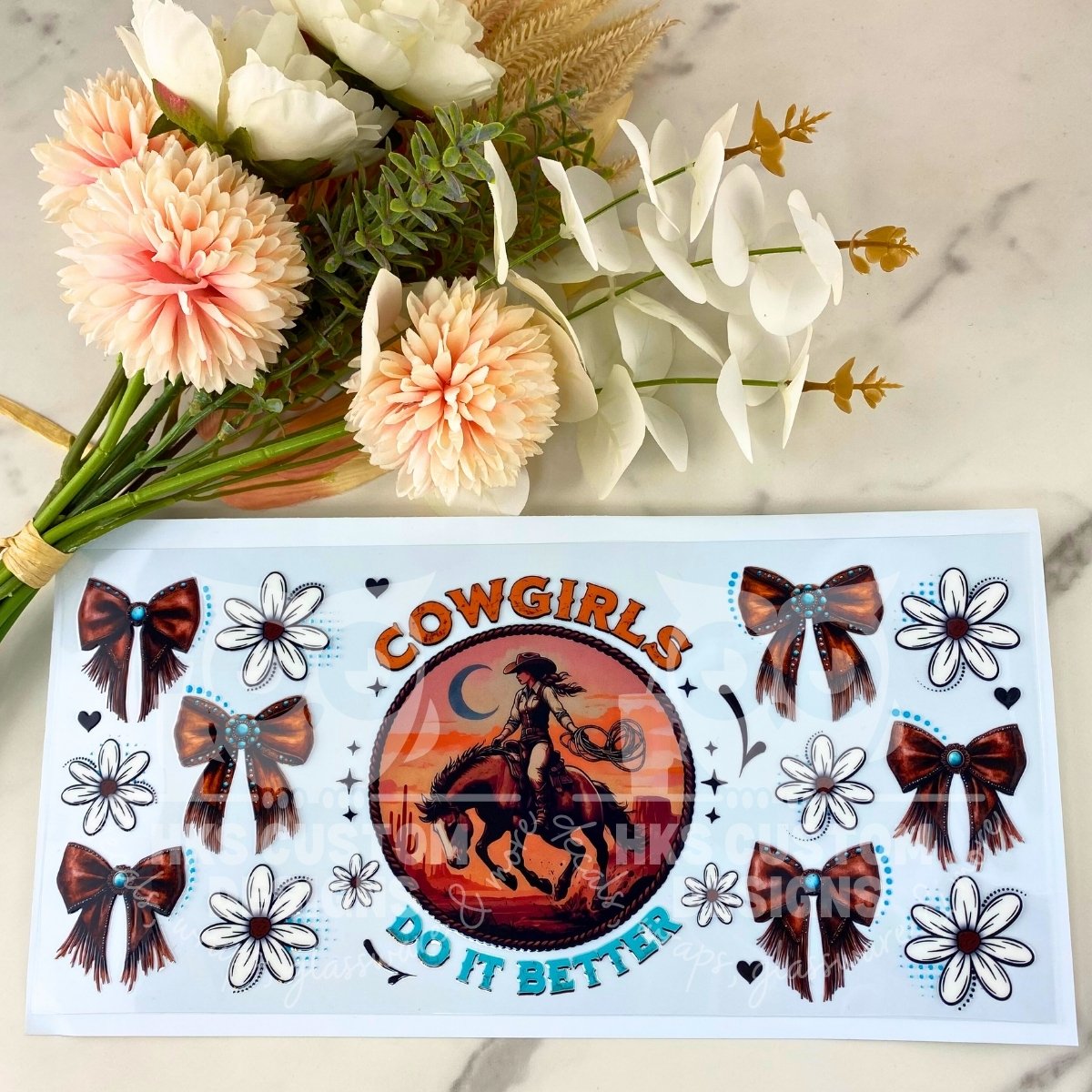 Cowgirls Do It Better | 40 oz UV DTF Wrap