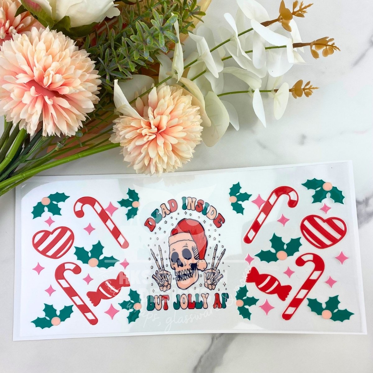 Dead Inside but Jolly AF | 16 oz UV DTF Wrap
