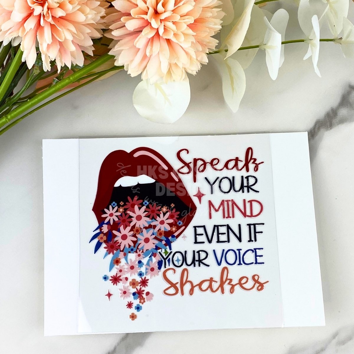 Speak your mind | 4" UV DTF Decal