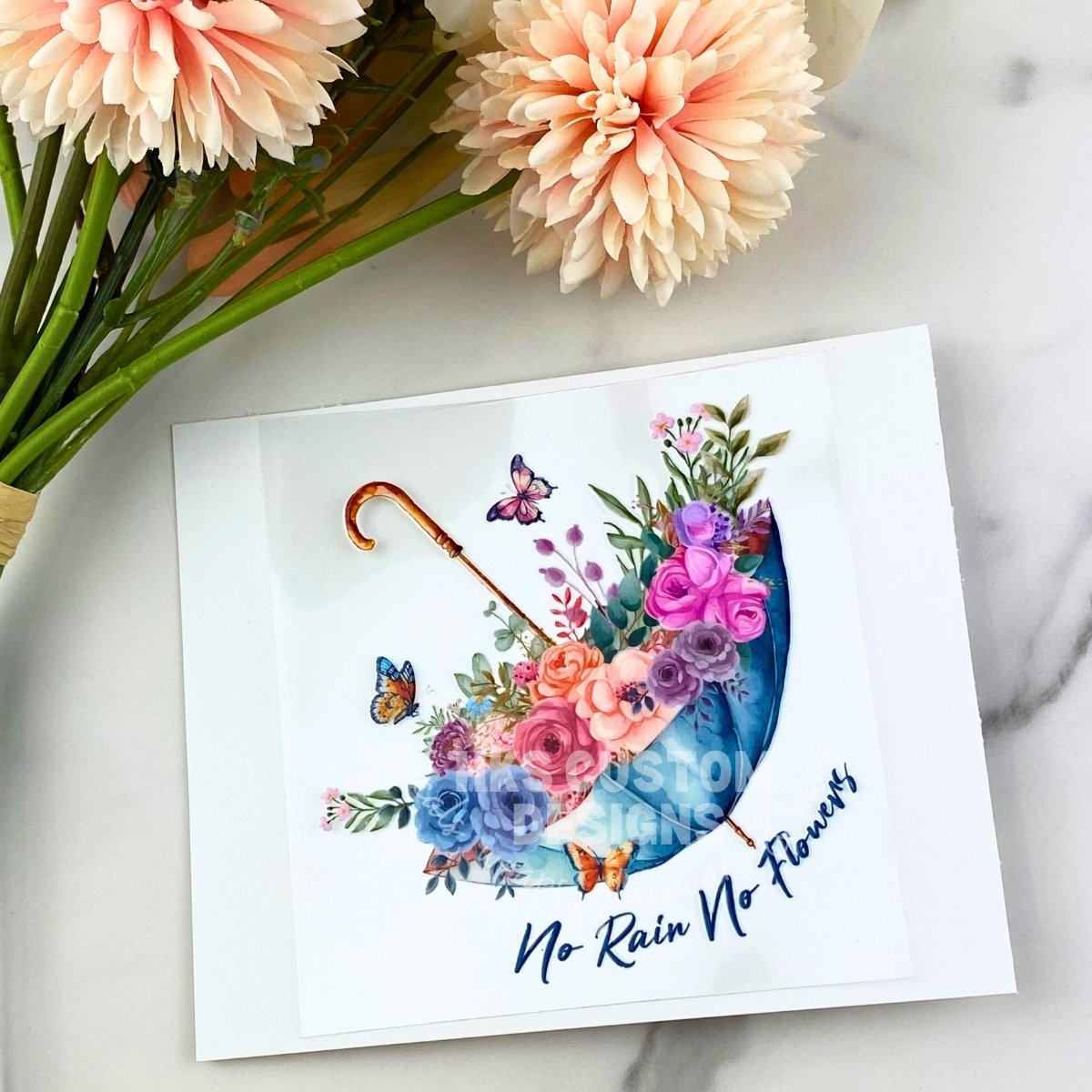 No rain no flowers | 4" UV DTF Decal