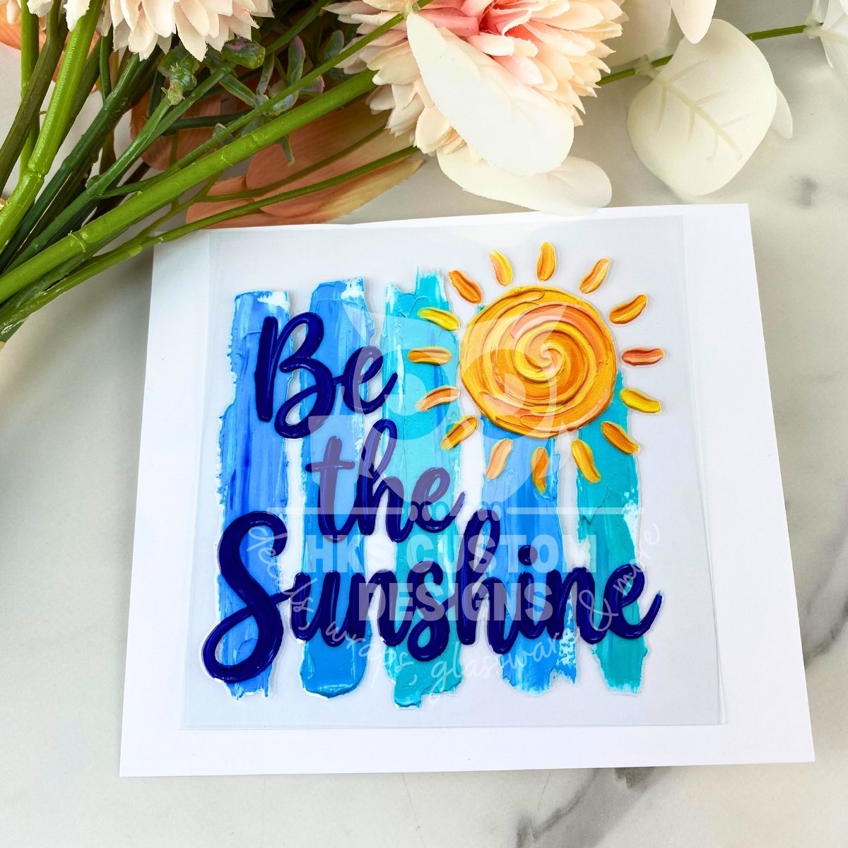 Be the Sunshine2 | 4" UV DTF Decal