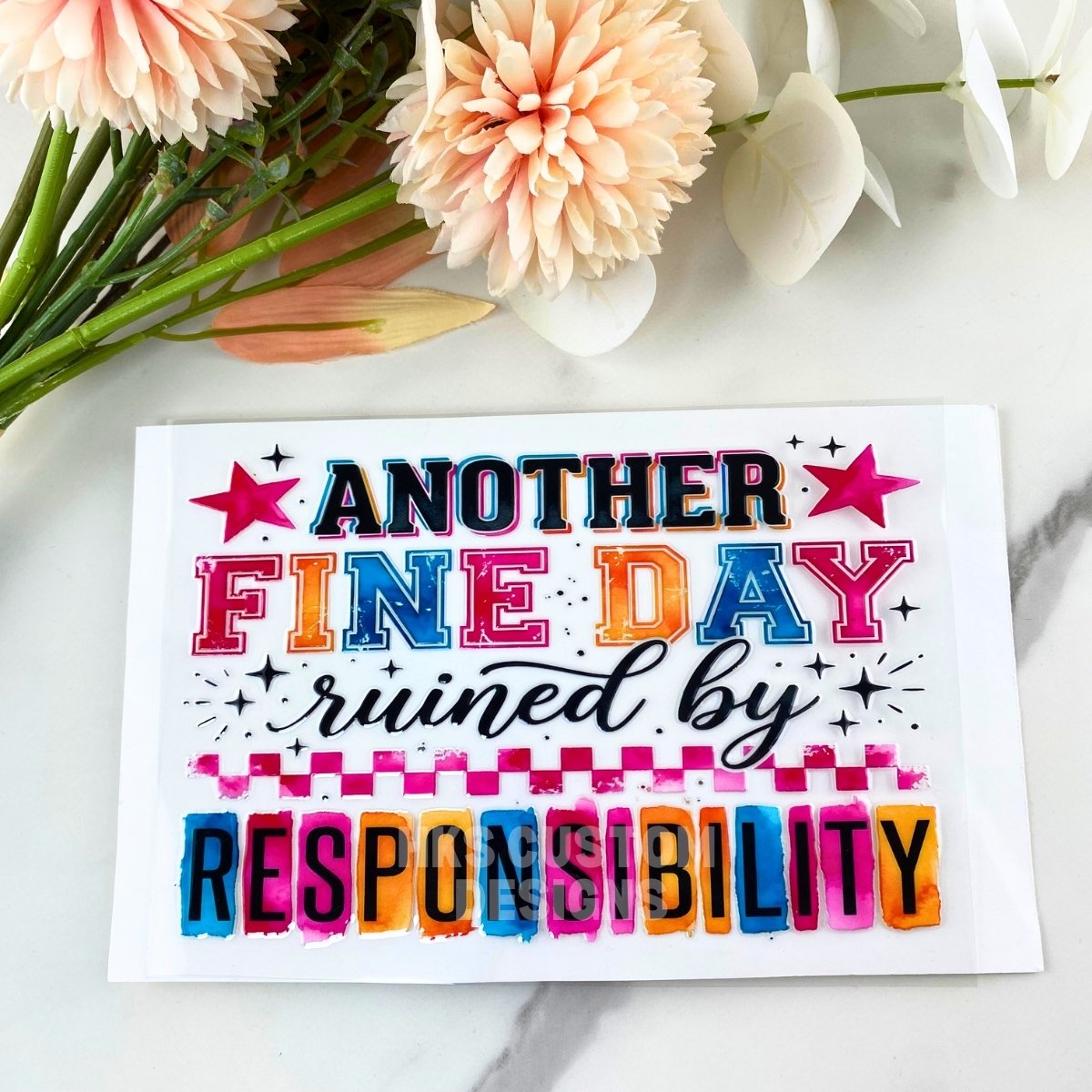 Another Fine Day | 4" UV DTF Decal