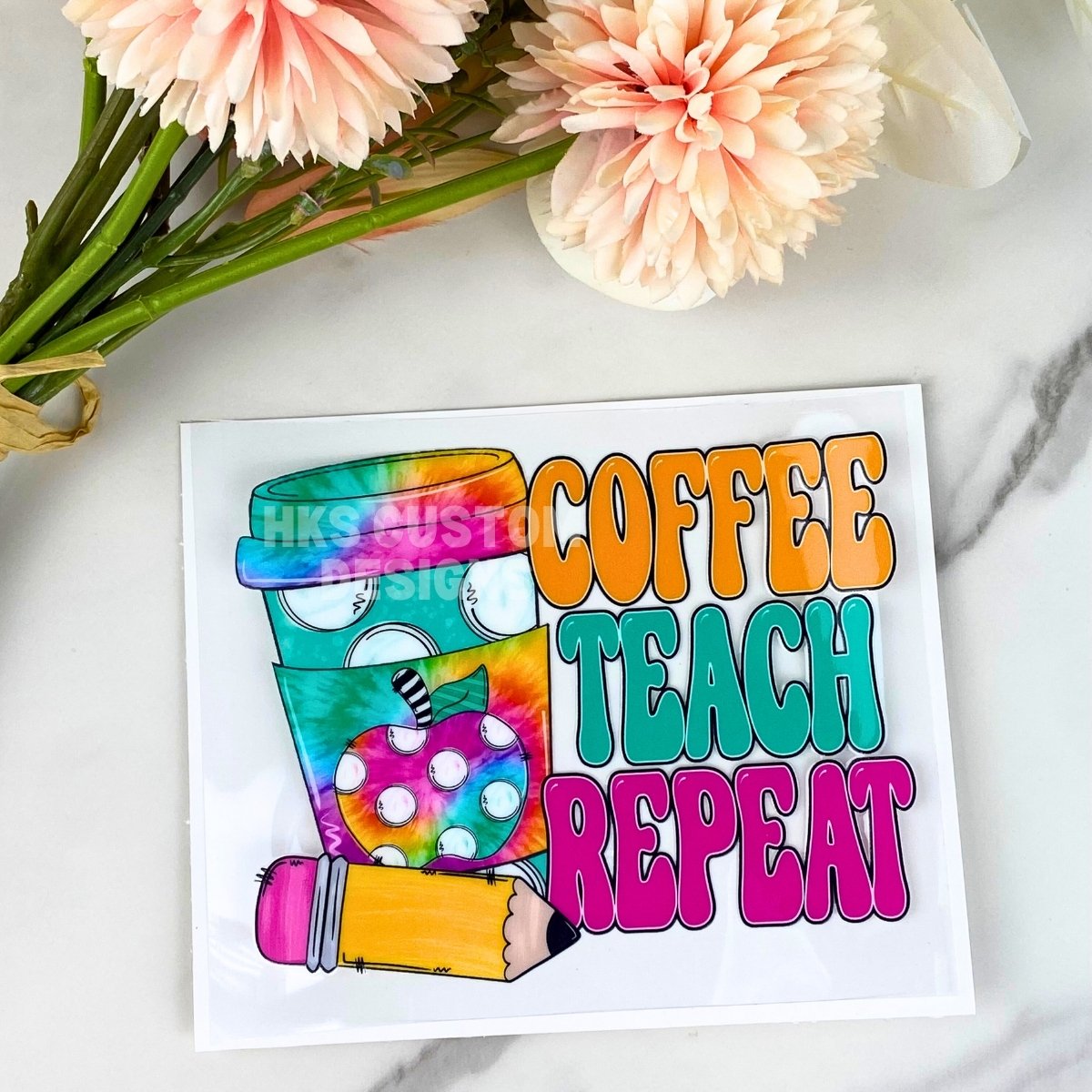 Coffee Teach Repeat | 4" UV DTF Decal
