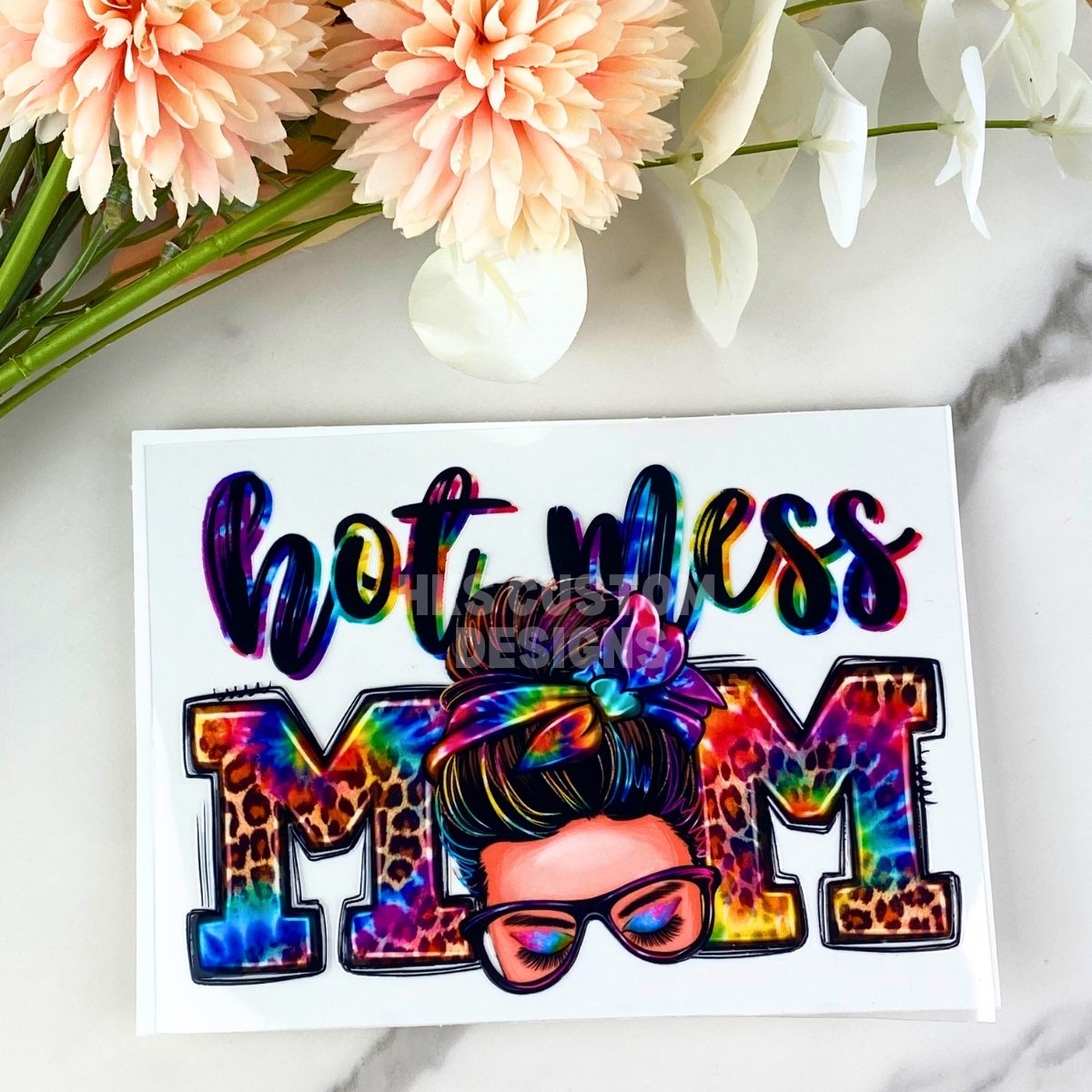 Hot Mess Mom | 4" UV DTF Decal