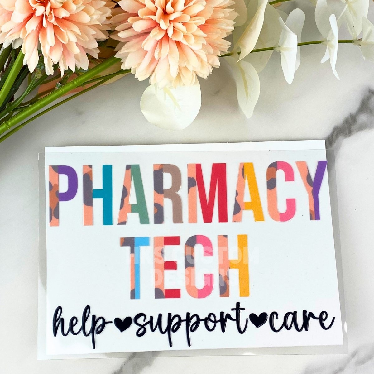 Pharmacy Tech | 4" UV DTF