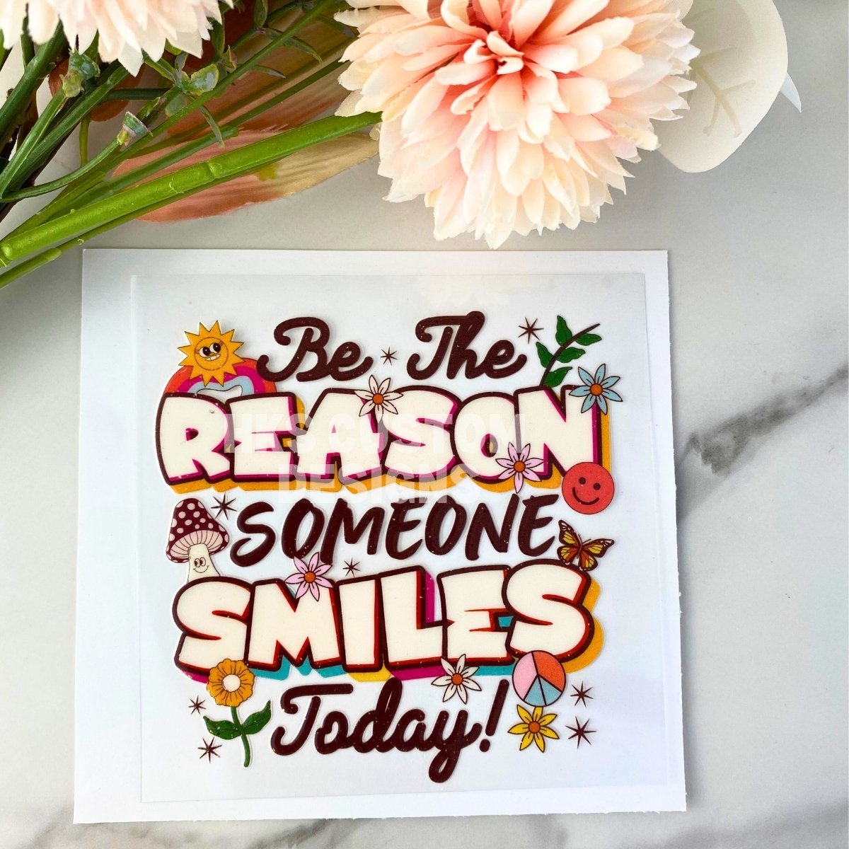 Be The Reason | 4" UV DTF Decal