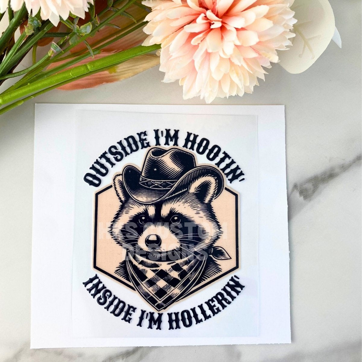 Outside I'm Hootin | 4" UV DTF Decal