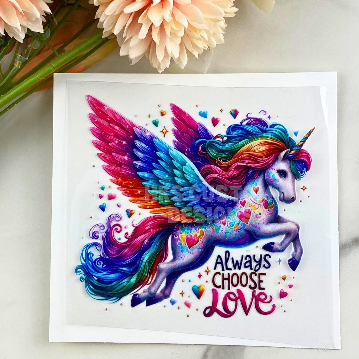 Always Choose Love (Unicorn) | 4" UV DTF Decal