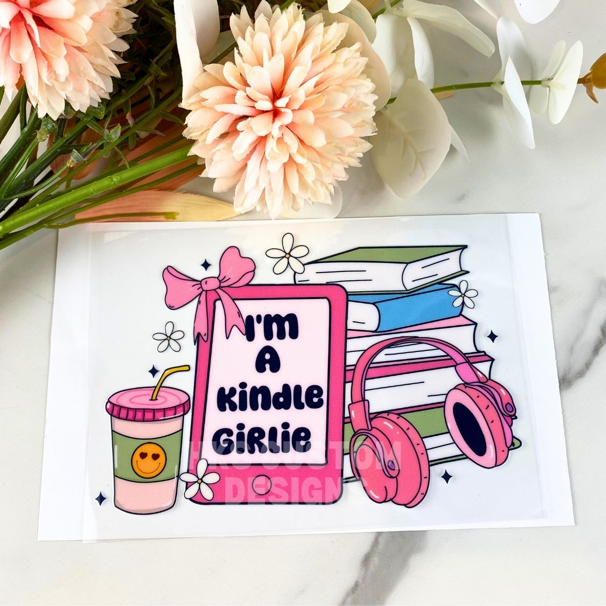 I'm a Kindle Girlie | 4" UV DTF Decal