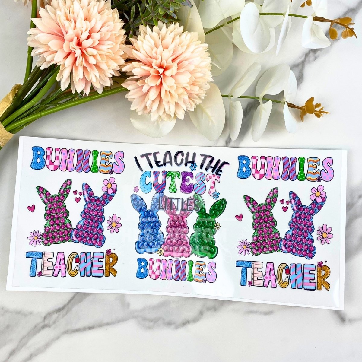 I Teach the Cutest Bunnies | 16 oz UV DTF Wrap