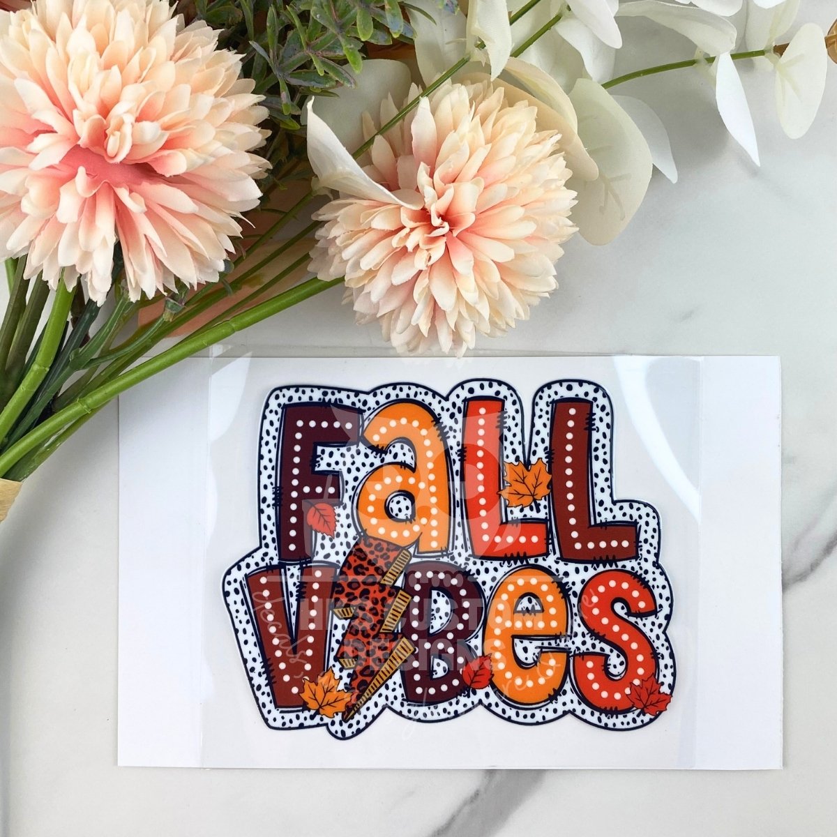 Fall Vibes3 | 4" UV DTF Decal