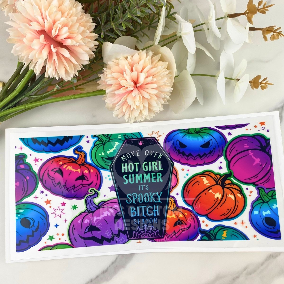 Move over hot girl summer | 16 oz UV DTF Wrap