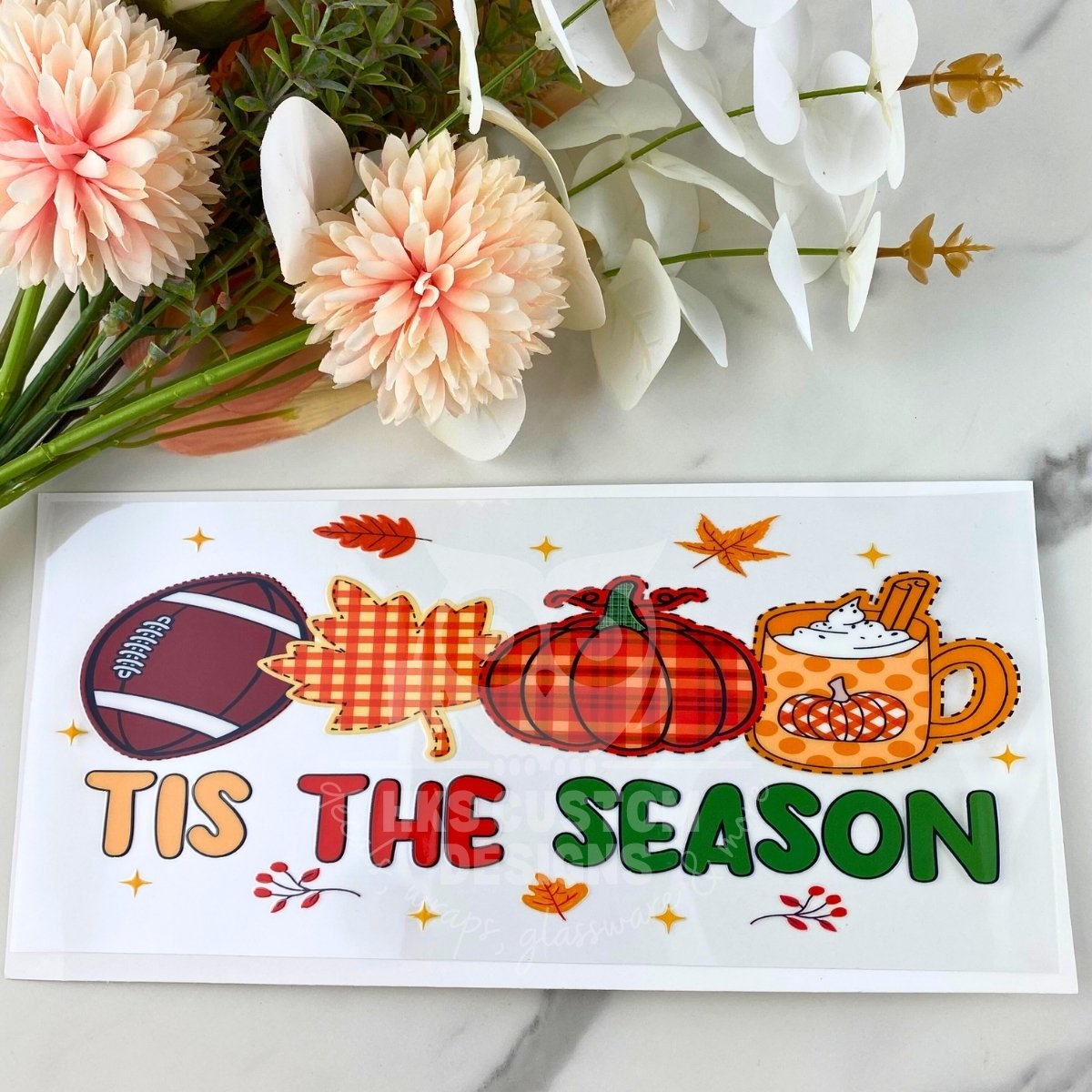Fall and Football Tis The Season | 16 oz UV DTF Wrap