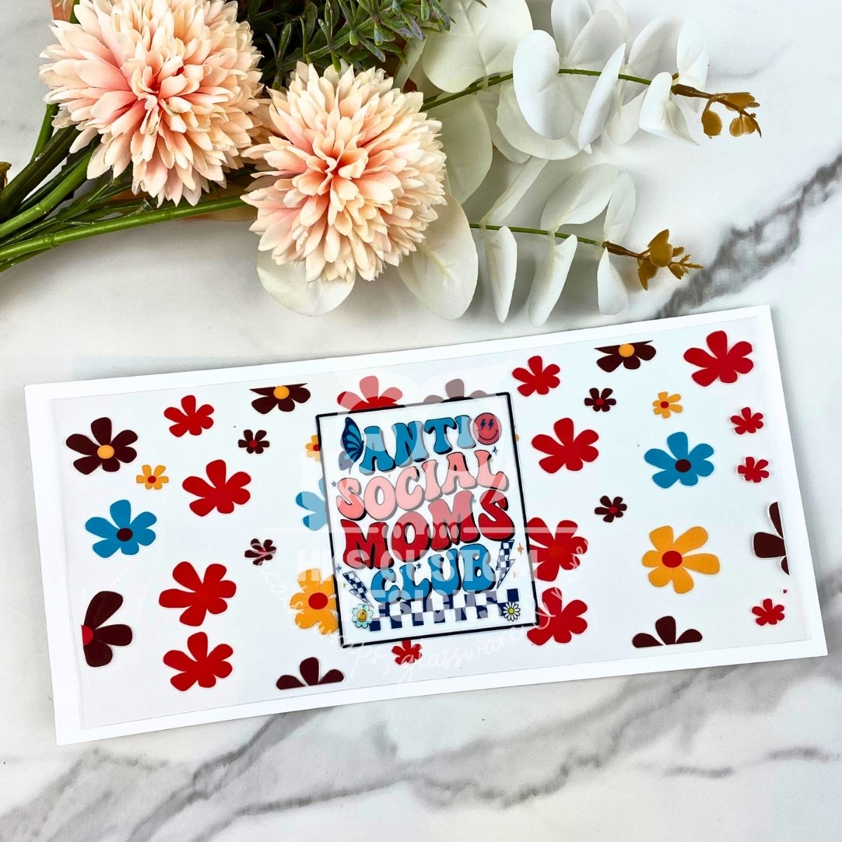 Antisocial Moms Club | 16 oz UV DTF Wrap