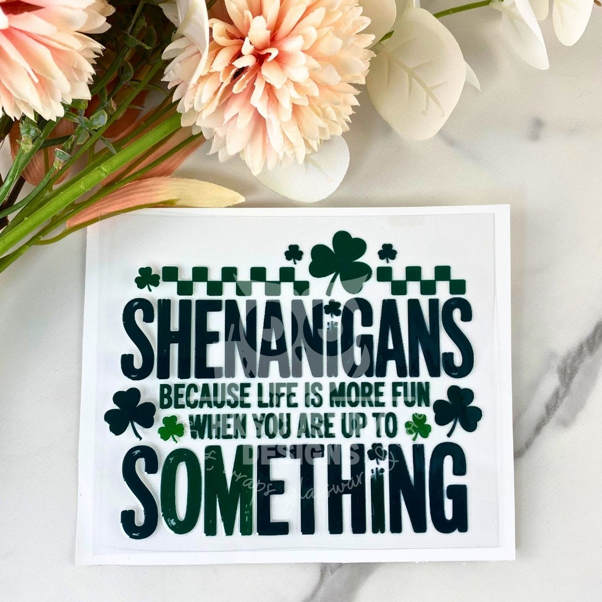 Shenanigans | 4" UV DTF Decal