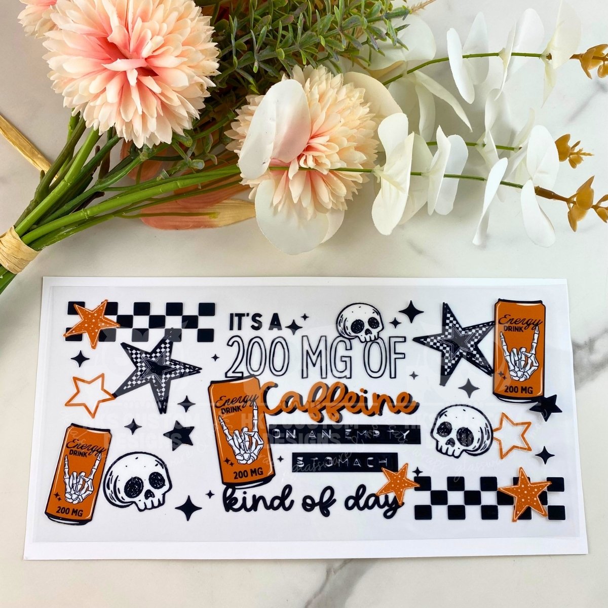 200 mg Caffeine Day | 16 oz UV DTF Wrap