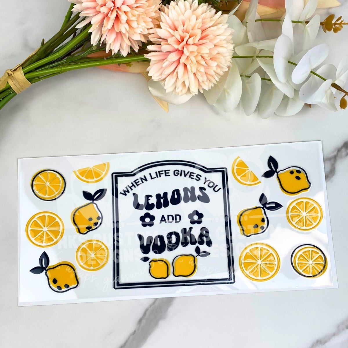 When Life Gives You Lemons | 16 oz UV DTF Wrap