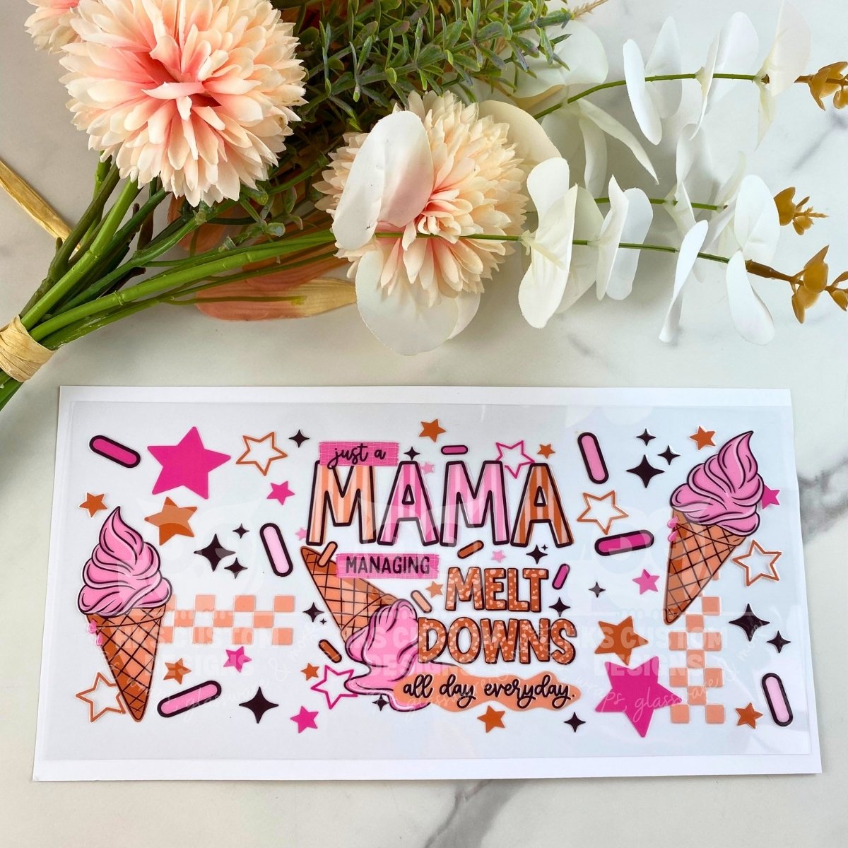 Mama of Meltdowns | 16 oz UV DTF Wrap