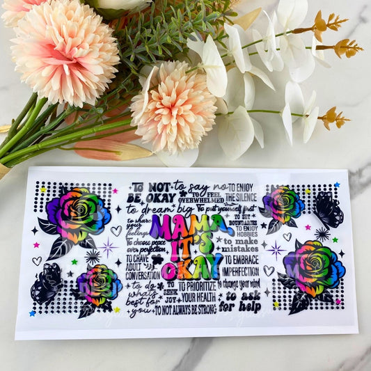 Mama It's Okay | 16 oz UV DTF Wrap