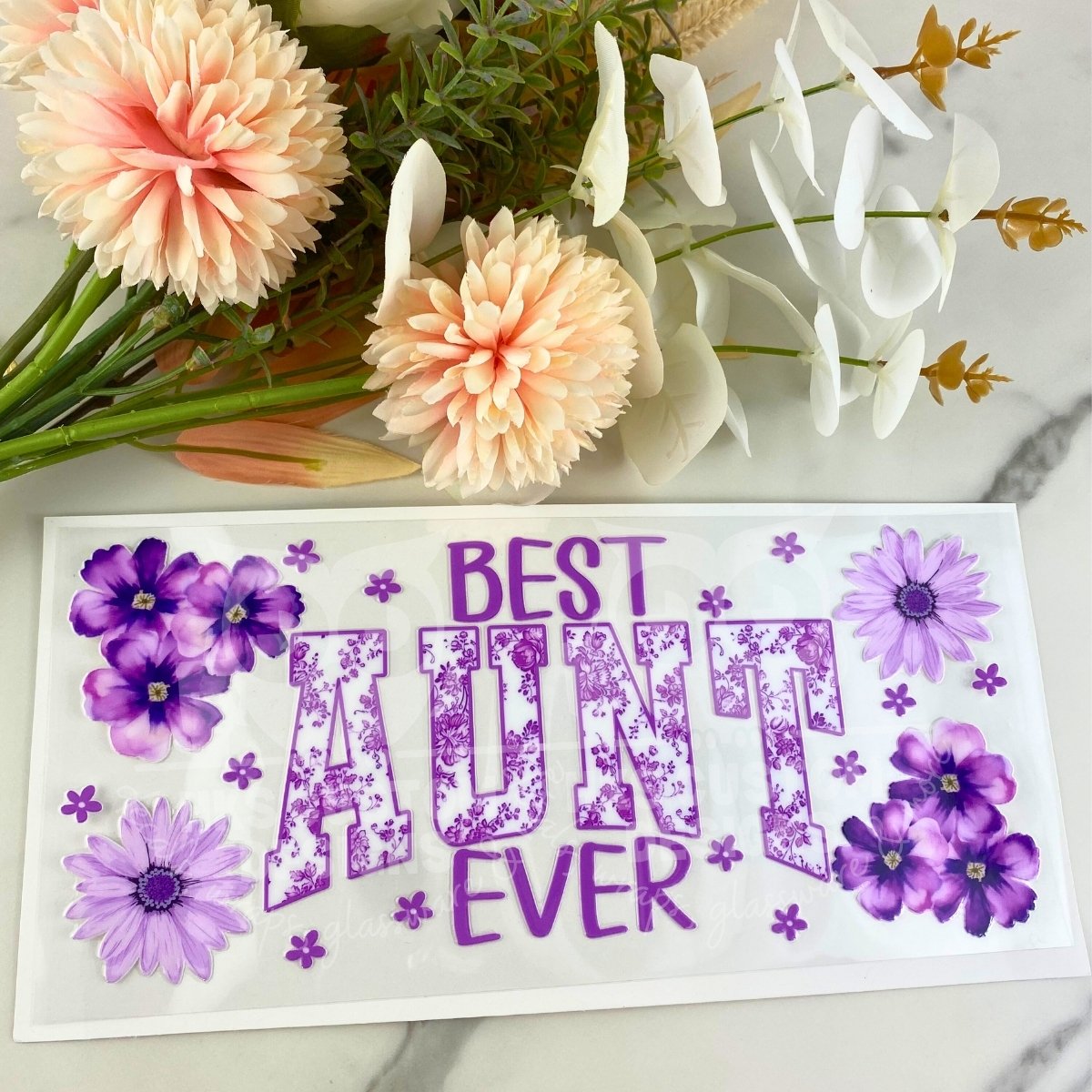 Best Aunt Ever | 16 oz UV DTF Wrap