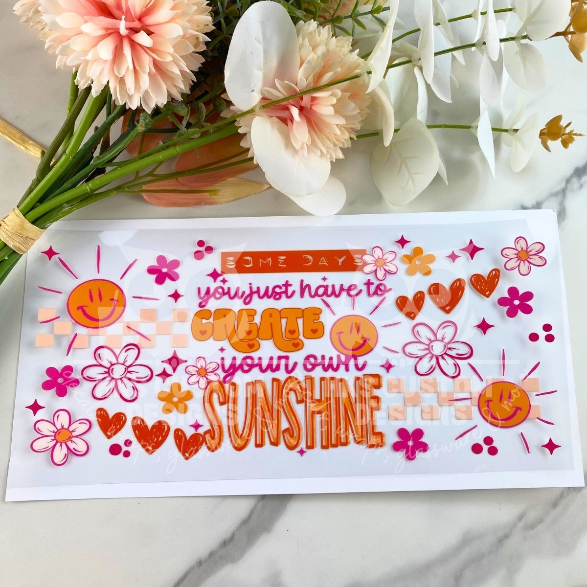 Create your own sunshine | 16 oz UV DTF Wrap