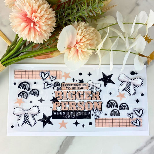 Bigger Person 5'2" | 16 oz UV DTF Wrap