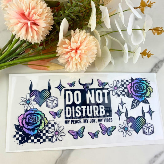 Do Not Disturb | 16 oz UV DTF Wrap