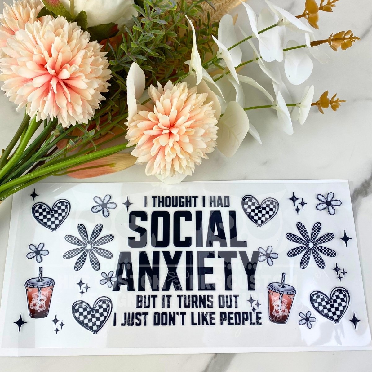 Social Anxiety | 16 oz UV DTF Wrap
