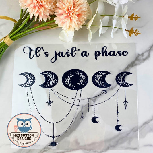 It's Just a Phase | 20/25 oz UV DTF Wrap