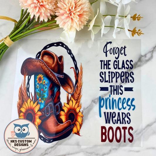 This Princess Wears Boots | 20/25 oz UV DTF Wrap