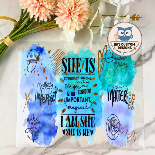 She Is (Blue) | 20/25 oz UV DTF Wrap