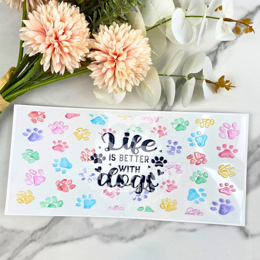 Life is Better With Dogs (pastel) | 16 oz UV DTF Wrap