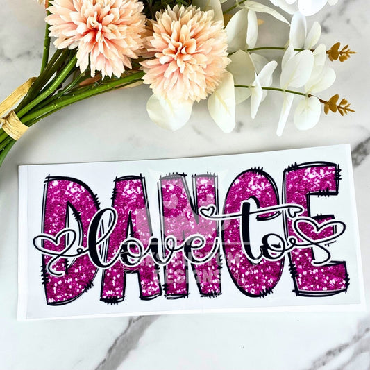 Love to Dance | 16 oz UV DTF Wrap
