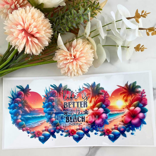 Life is Better at the Beach | 16 oz UV DTF Wrap