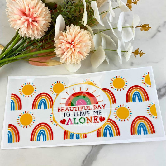 It's a Beautiful Day | 16 oz UV DTF Wrap