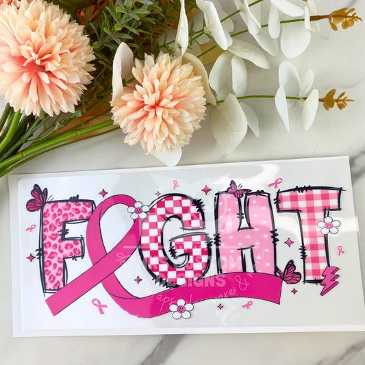 Fight Breast Cancer | 16 oz UV DTF Wrap