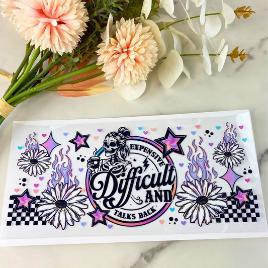 Expensive and Difficult | 16 oz UV DTF Wrap