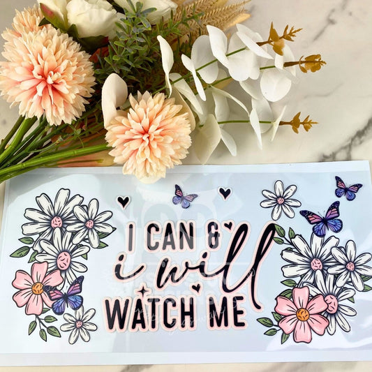 I can and I will | 40 oz UV DTF Wrap