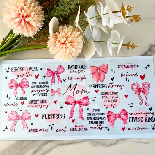 Mom Affirmations Pink Bow | 40 oz UV DTF Wrap
