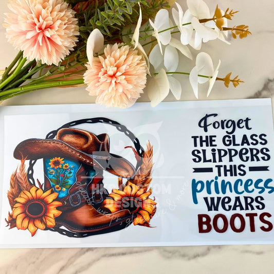 This Princess Wears Boots | 40 oz UV DTF Wrap