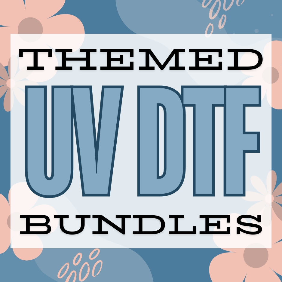 Themed UV DTF Bundles