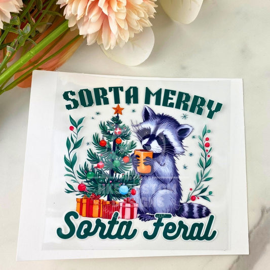 Sorta Merry Sorta Feral | 4" UV DTF Decal