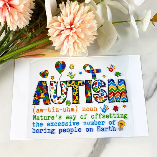 Autism (nature's way of…) | 4" UV DTF Decal