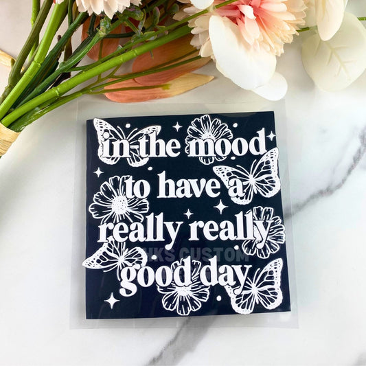 Really Really Good Day | 4" UV DTF Decal