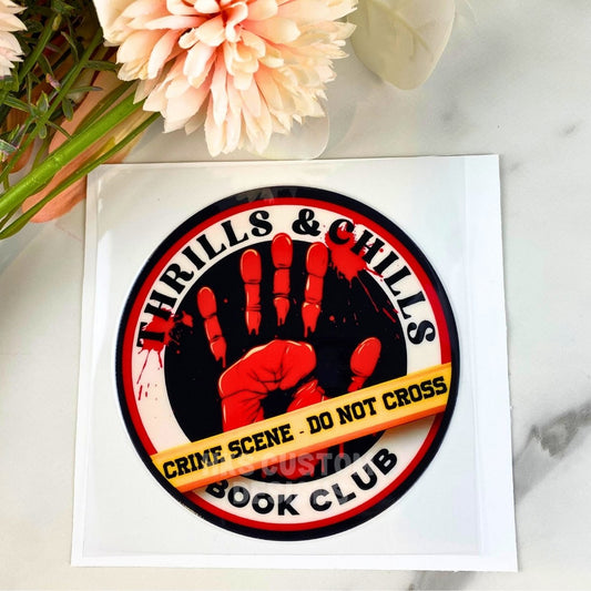 Thrills and Chills Book Club | 4" UV DTF Decal